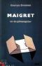 [Inspector Maigret 52] • Maigret en de gifmengster